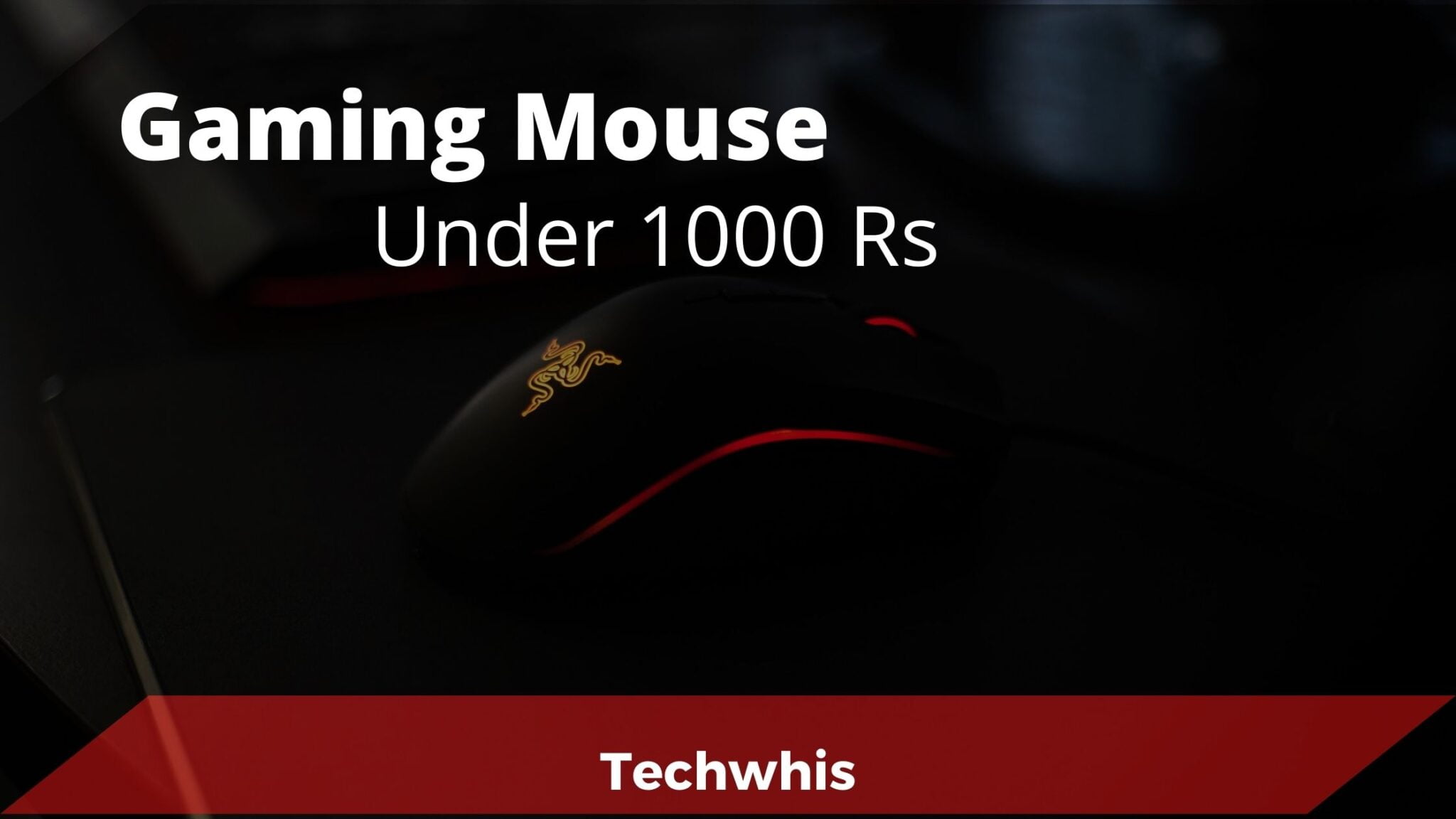 the-best-gaming-mouse-under-1000-rs-mentioned-2021-techwhis